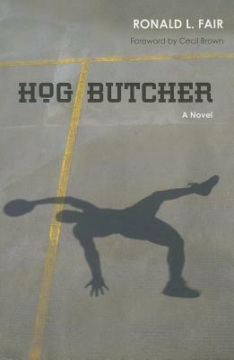 Hog Butcher by Ronald L. Fair