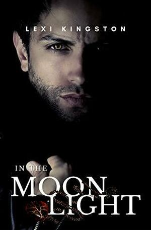 In the Moonlight by Lexi Kingston