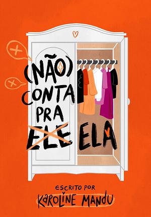 (Não) conta pra ela by Karoline Mandu, Karoline Mandu