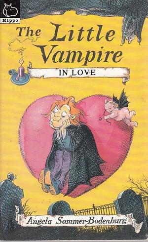 The Little Vampire in Love by Angela Sommer-Bodenburg