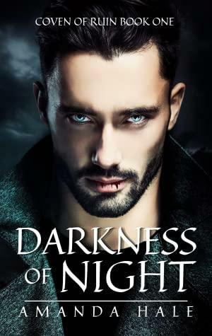 Darkness of Night by Amanda Hale