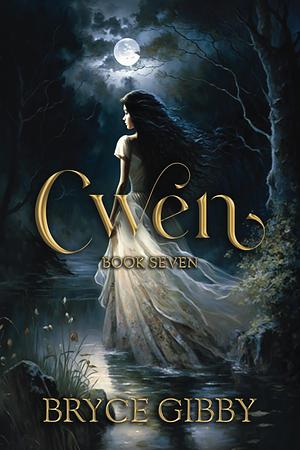 Cwen by Bryce D. Gibby, Bryce D. Gibby