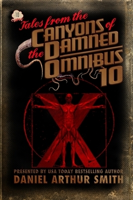 Tales from the Canyons of the Damned: Omnibus 10 by Ann Stolinsky, M. M. de Voe, Gustavo Bondoni