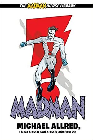 Madman Library Edition Volume 2 by Mike Allred, Laura Allred