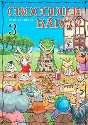 Crocodile Baron, Vol. 3 by Takuya Okada