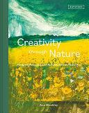 Creativity Through Nature: Foraged, Recycled And Natural Mixed-Media Art by Ann Blockley