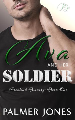 Ava and Her Soldier by Palmer Jones