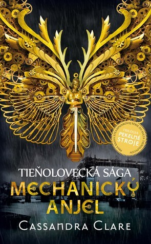 Mechanický anjel by Cassandra Clare