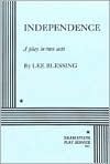 Independence by Lee Blessing