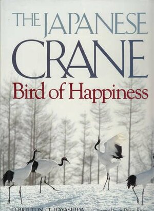 The Japanese Crane: Bird of Happiness by Dorothy Britton