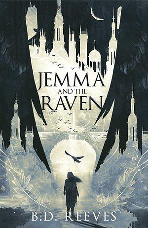 Jemma and the Raven by B.D. Reeves