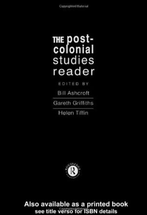 The Post-Colonial Studies Reader by Bill Ashcroft