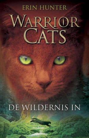 De wildernis in by Erin Hunter