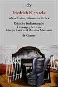 Menschliches, Allzumenschliches, 1-2 by Giorgio Colli, Mazzino Montinari, Friedrich Nietzsche