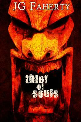 Thief of Souls by Jg Faherty
