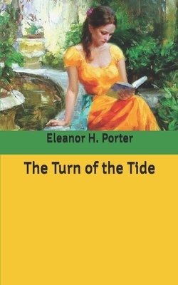 The Turn of the Tide by Eleanor H. Porter