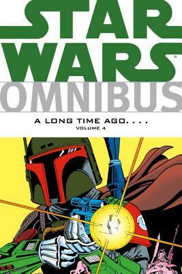 Star Wars Omnibus: A Long Time Ago...., Vol. 4 by Archie Goodwin, Al Williamson, Gene Day, Tom Palmer, Jo Duffy, Carmine Infantino, Klaus Janson, Ron Frenz, M. Hands, David Michelinie, Luke McDonnell, Kerry Gammill