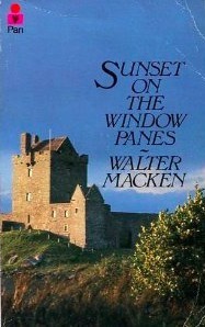 Sunset on the Window Panes by Walter Macken