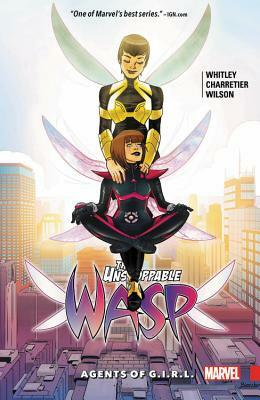 The Unstoppable Wasp Vol. 2: Agents of G.I.R.L. by 