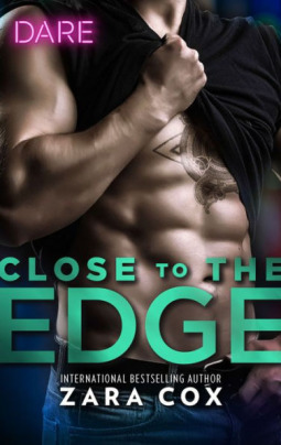Close to the Edge by Zara Cox