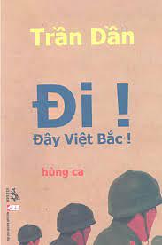 Đi! Đây Việt Bắc! by Trần Dần