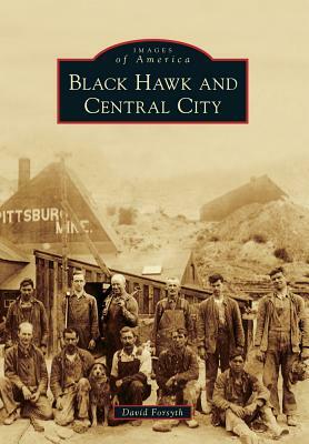 Black Hawk and Central City by David Forsyth