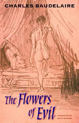 The Flowers of Evil by Charles Baudelaire