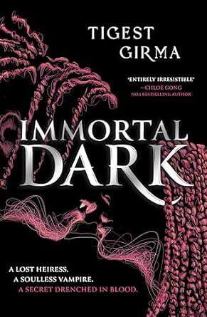 Immortal Dark by Tigest Girma