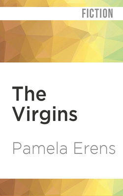 The Virgins by Pamela Erens
