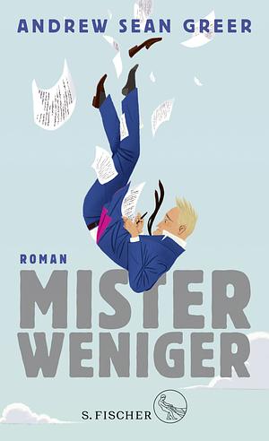 Mister Weniger by Andrew Sean Greer