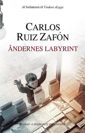 Åndernes labyrint by Carlos Ruiz Zafón