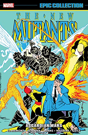New Mutants Epic Collection, Vol. 3: Asgardian Wars by Chris Claremont