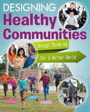 Designing Healthy Communities by Sheri Doyle