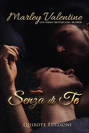 Senza di te by Marley Valentine