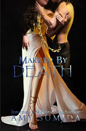 Marked by Death by Amy Sumida