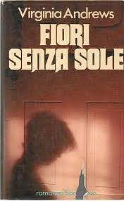 Fiori senza sole by V.C. Andrews