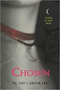 Chosen by P.C. Cast, Kristin Cast