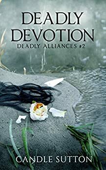 Deadly Devotion by Candle Sutton