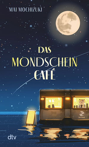 Das Mondscheincafé by Mai Mochizuki