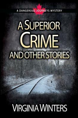 A Superior Crime and other stories by Virginia Winters