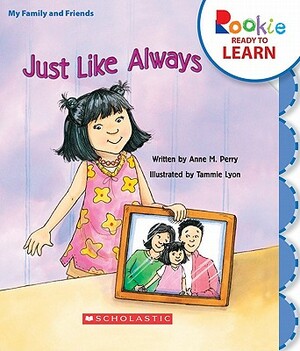 Just Like Always by Anne M. Perry