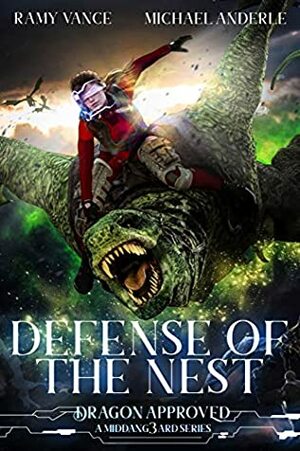 Defense of the Nest by Michael Anderle, Ramy Vance (R.E. Vance)
