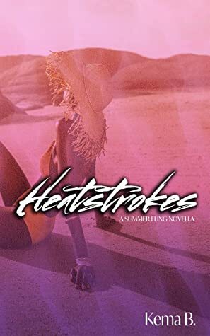 Heatstrokes: A Summer Fling Novella by Kema B., The Editing Boutique