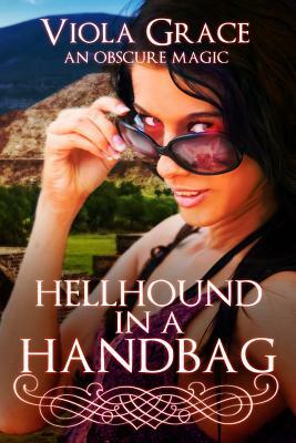 Hellhound in a Handbag by Viola Grace