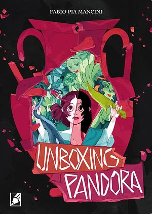 Unboxing Pandora by Fabio Pia Mancini