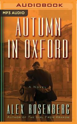 Autumn in Oxford by Alex Rosenberg