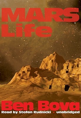 Mars Life by Ben Bova