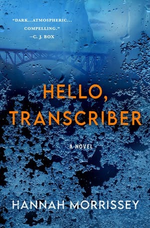 Hello Transcriber by Hannah Morrissey