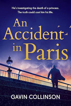 An Accident in Paris by Gavin Collinson