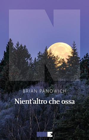 Nient'altro che ossa by Matteo Camporesi, Brian Panowich